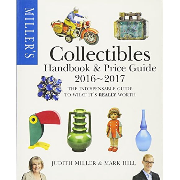 Miller's Guide de Prix des Objets de Collection 2016-2017