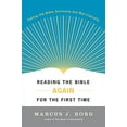 thumbnail image 2 of Reading the Bible Again for the First Time: Taking the Bible Seriously But Not Literally, (Paperback), 2 of 2