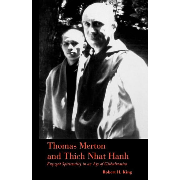 Thomas Merton and Thich Nhat Hanh, (Paperback)