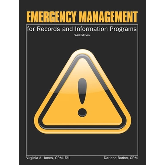 Pre-Owned Emergency Management for Records and Information Programs (Paperback) 1936654016 9781936654017
