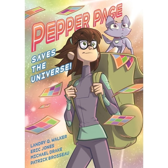 Pre-Owned Pepper Page Saves the Universe! (Paperback) 1250216923 9781250216922