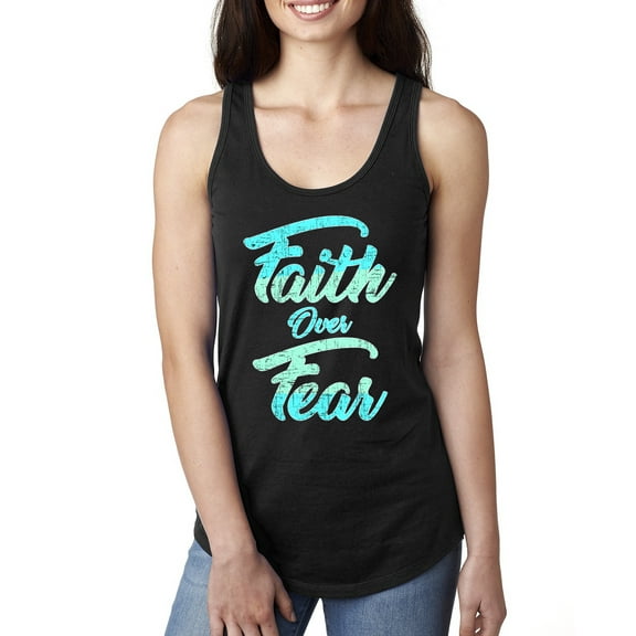 Wild Bobby, Faith Over Fear, Inspirational/Christian, Women Racerback Tank Top, Black, Small