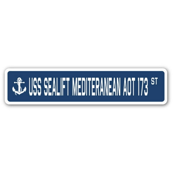USS SEALIFT MEDITERANEAN AOT 173 Street Sign us navy ship veteran sailor gift