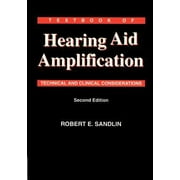 Textbook of Hearing Aid Amplification: Technical and Clinical Considerations, Used [Paperback]