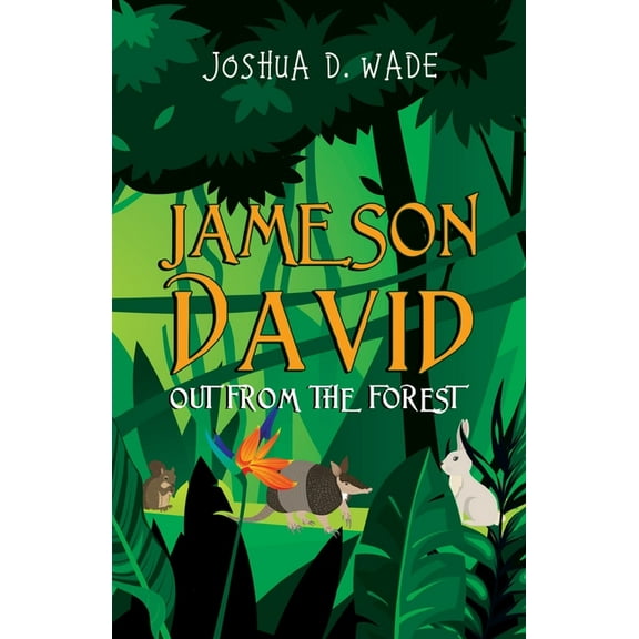 Jameson David: Out From the Forest, (Paperback)