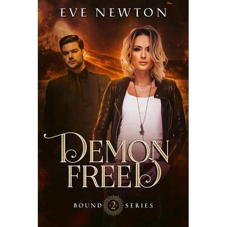 Free Series - Demon Freed: Bound Series, Book Two - eBook