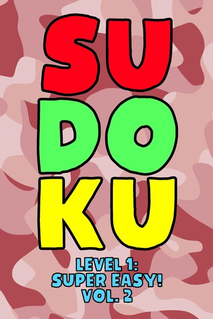 Sudoku Level 1 Super Easy Vol 2 Play 9x9 Grid Sudoku Super Easy 