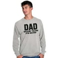 thumbnail image 4 of Dad Walking Talking ATM Machine Funny Men's Long Sleeve Tee T Shirt Brisco Brands S, 4 of 6