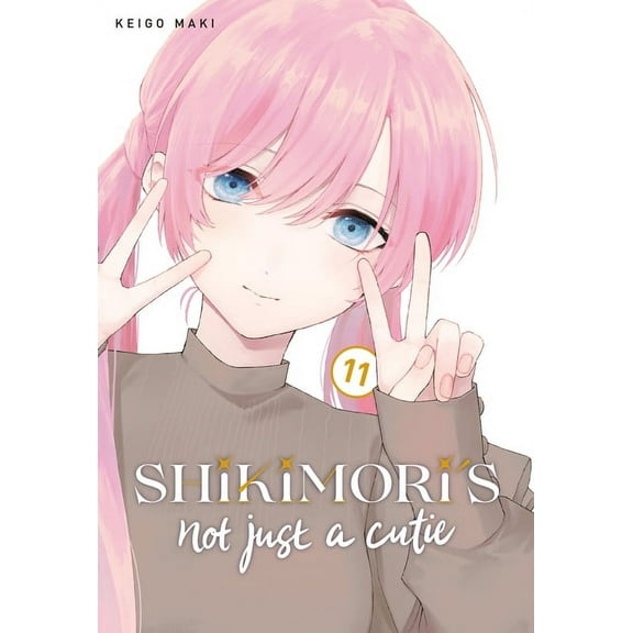 Shikimori's Not Just a Cutie Shikimori's Not Just a Cutie 11, (Paperback)