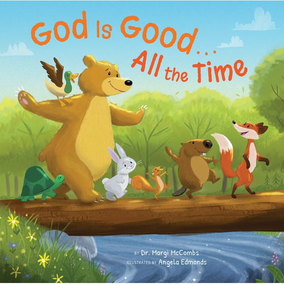 God Is Good... All the Time (Board Book)