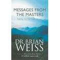 thumbnail image 1 of Pre-Owned Messages from the Masters : Tapping into the Power of Love (Paperback) 0749921676 9780749921675, 1 of 1