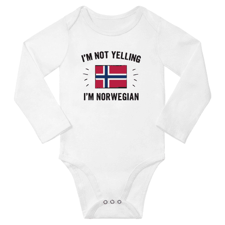 

I m Not Yelling I m Norwegian! Baby Long Sleeve Bodysuit Outfits (White 18 Months)