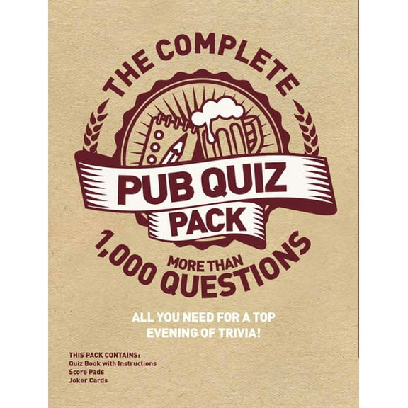 Complete Pub Quiz Pack: All You Need for a Top Evening of Trivia!