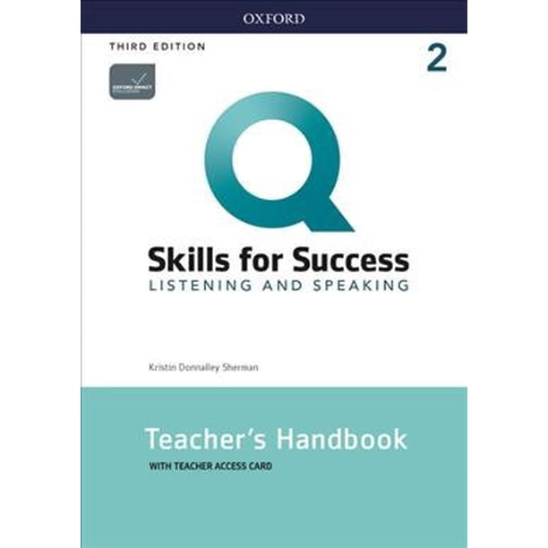 Q Skills For Success Level 2 Listening And Speaking Teacher S Handbook With Teacher S Access Card Walmart Com Walmart Com
