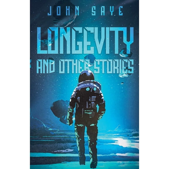 Longevity and Other Stories, (Paperback)