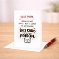 thumbnail image 2 of Funny Mother's Day Card - Prison Card, 2 of 3