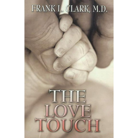 The Love Touch (Paperback)