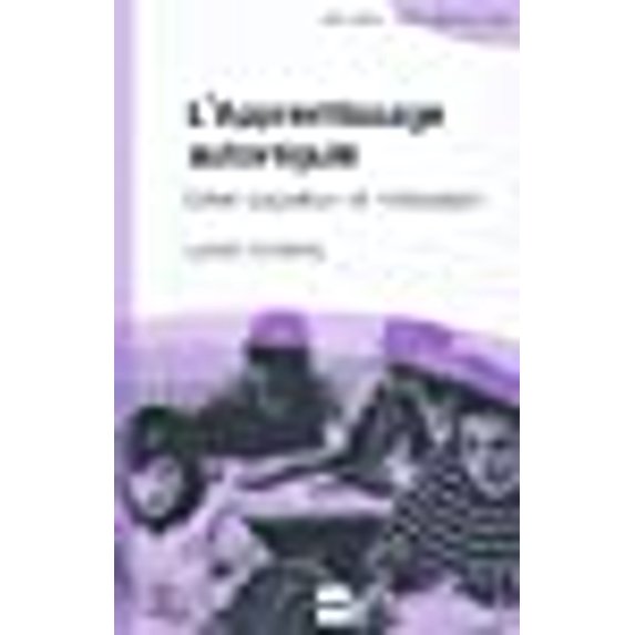 Apprentissage autorégule : entre cognition et motivation (French Edition)