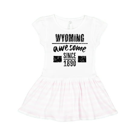 

Inktastic Wyoming Awesome Since 1890 Gift Toddler Girl Dress