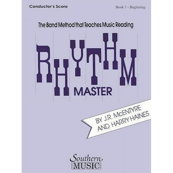 Southern Rhythm Master - Book 1 (Beginner) (Clarinet/Bass Clarinet) Southern Music Series Composed by Harry Haines