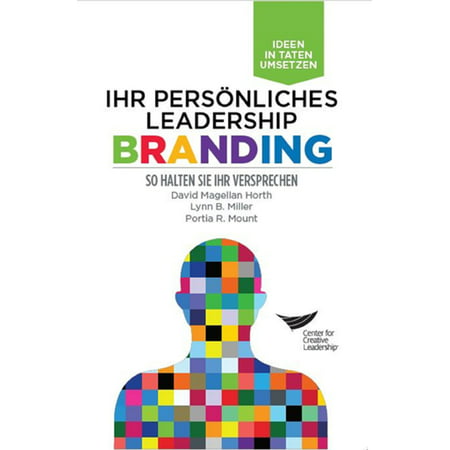 Leadership Brand: Deliver on Your Promise (German) -