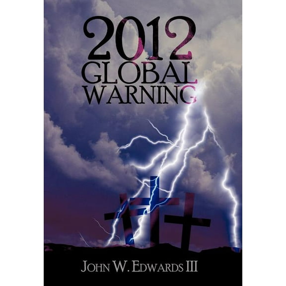 2012 Global Warning (Hardcover)