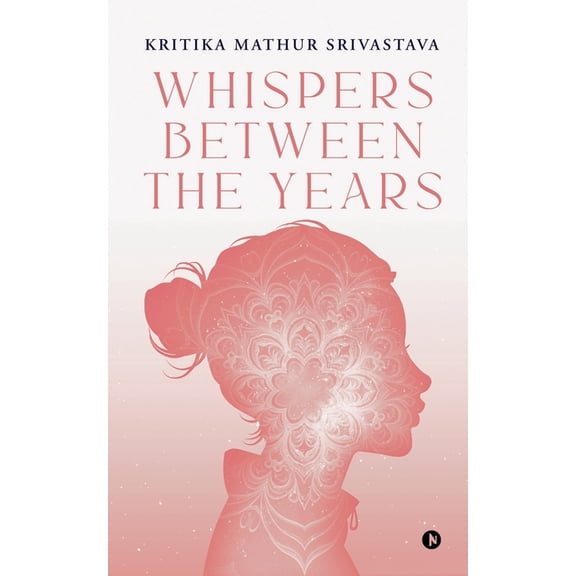 Whispers Between the Years, (Paperback)
