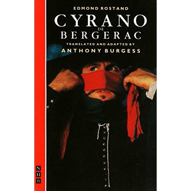Cyrano de Bergerac: Translated by Anthony Burgess (Nick Hern Book)