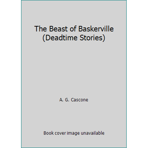 Pre-Owned The Beast of Baskerville (Deadtime Stories) (Paperback) 0816742944 9780816742943