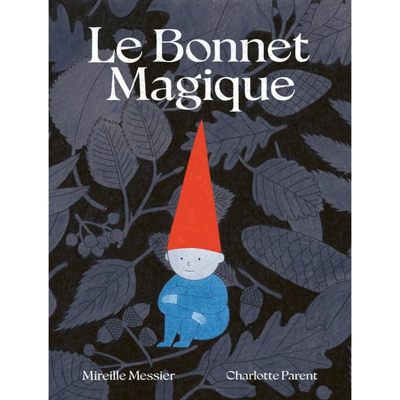 Le Bonnet Magique, (Hardcover)