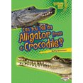 thumbnail image 2 of Pouvez-vous Distinguer un Alligator d'Un Crocodile (Livres Éclairants: les Animaux Se Ressemblent), 2 of 3