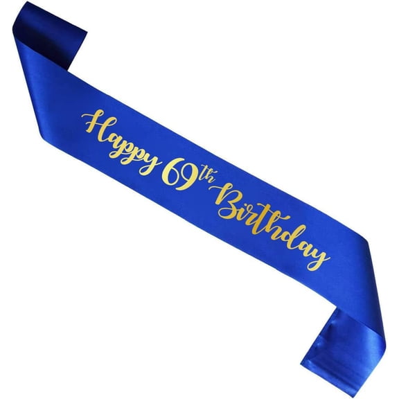 1 pcs Blue Happy 69th Birthday sash, Gold Foil Man Woman 69 Years Birthday Gift, Party Supply, Accessories