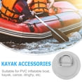 thumbnail image 4 of D Rings for Inflatable Boat Kayak Supplies Made of Stainless Steel and PVC 5 Pcs, 4 of 6