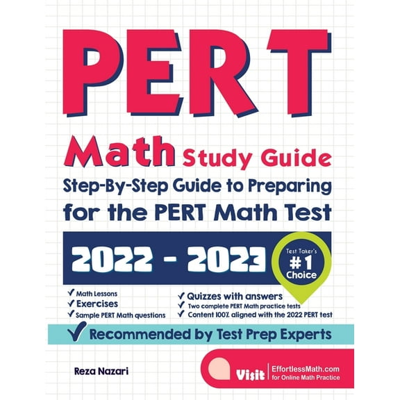 PERT Math Study Guide: Step-By-Step Guide to Preparing for the PERT Math Test