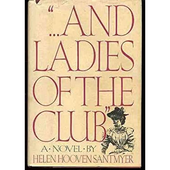 Pre-Owned And Ladies of the Club 9780399129650
