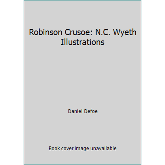 Pre-Owned Robinson Crusoe: N.C. Wyeth Illustrations (Paperback) 1948132192 9781948132190