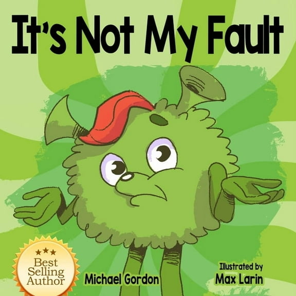 It's not My Fault, (Paperback)