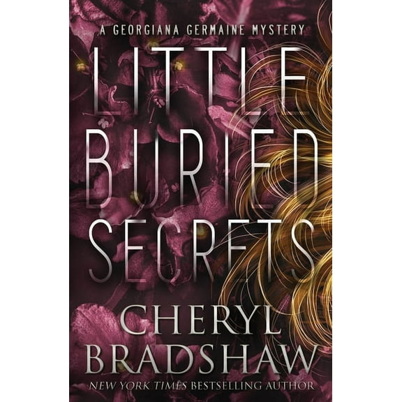 Georgiana Germaine Little Buried Secrets, Book 8, (Paperback)