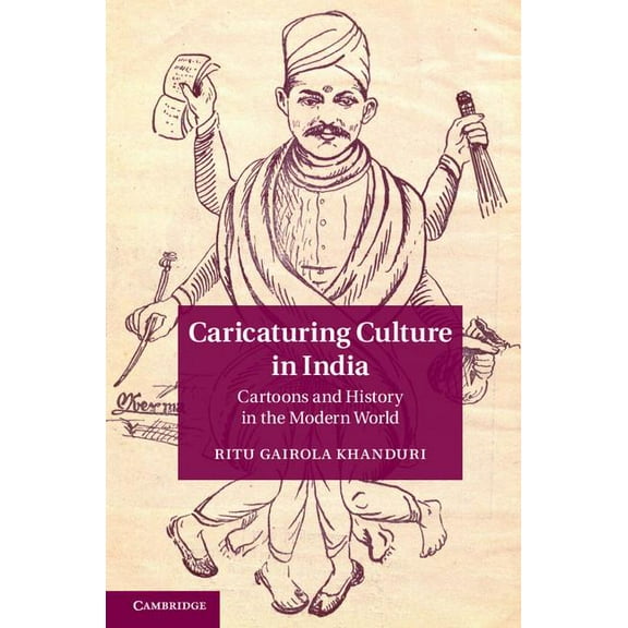 Caricaturing Culture in India, (Hardcover)