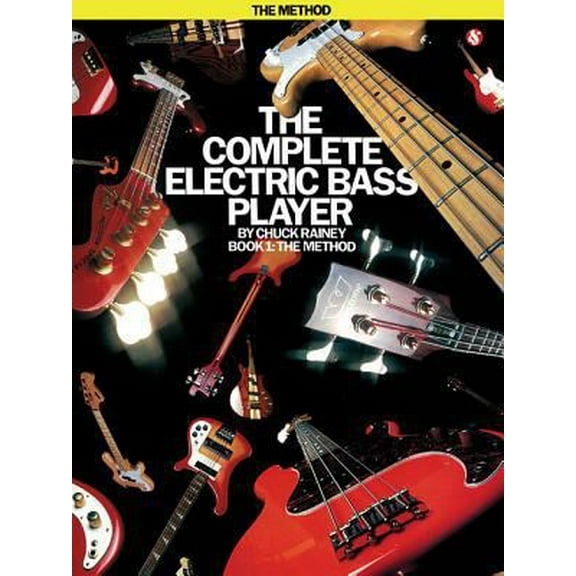 Pre-Owned The Complete Electric Bass Player - Book 1: The Method (Paperback) 0825624258 9780825624254