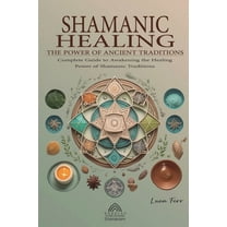 Shamanic Healing, (Paperback)