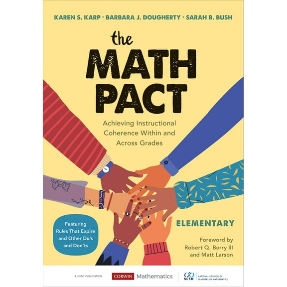 Corwin Mathematics The Math Pact, Elementary: Achieving Instructional Coherence Within and Across Grades, (Paperback)