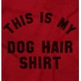 thumbnail image 2 of Dog Hair Shirt Cute Pet Owner Puppy Plus Size Crewneck Graphic Tee Shirt Brisco Brands 4X, 2 of 5