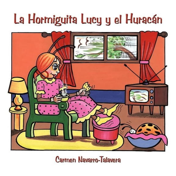La Hormiguita Lucy y el HuracÃ¡n, (Paperback)