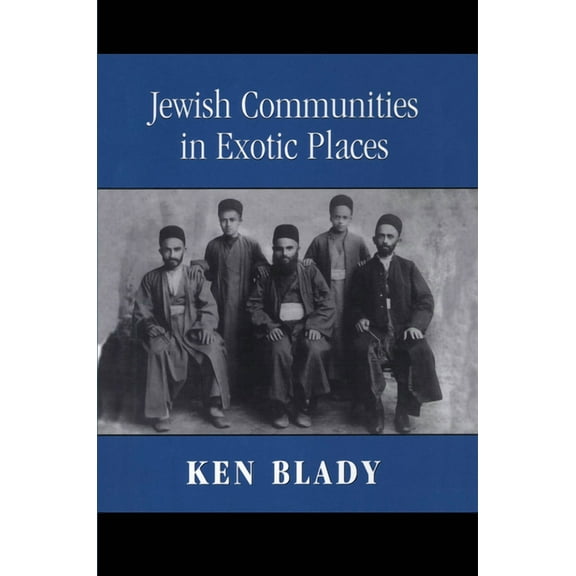 Jewish Communities in Exotic Places, (Hardcover)