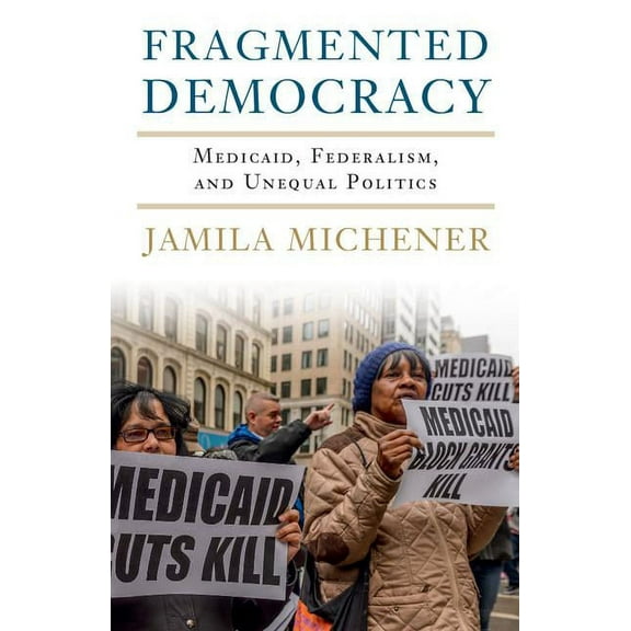 Fragmented Democracy, (Paperback)