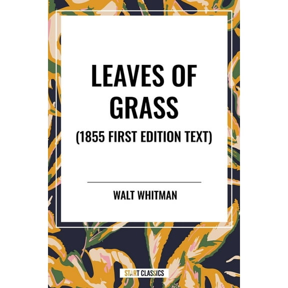 Leaves of Grass (1855 First Edition Text), (Hardcover)