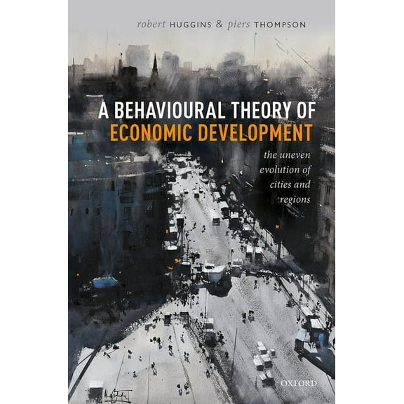 Behavioural Theory Econ Development C, (Hardcover)
