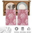 thumbnail image 5 of Pink Palm Tree Kitchen Towels Set of 4, Summer Botanical Tropical Tree Absorbent Dish Towels for Kitchen, Microfiber Hand Towel, Quick Drying Tea Towel for Cleaning Decorative Dishcloths, 5 of 7