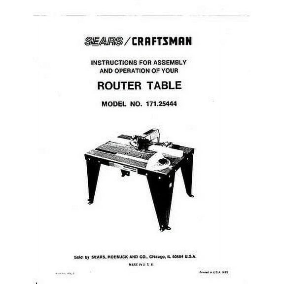 1985 Craftsman Router Table Model No. 171.2544- INSTRUCTION MANUAL ONLY! REPRINT